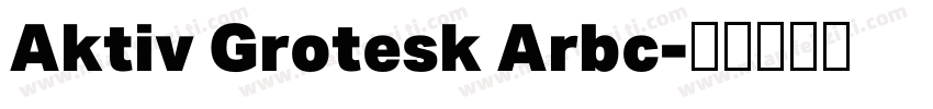 Aktiv Grotesk Arbc字体转换